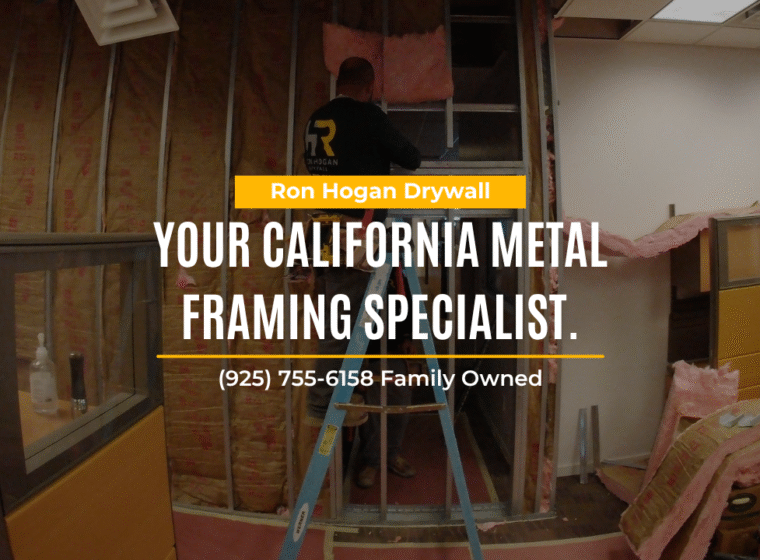 Your California Metal Framing Specialist.